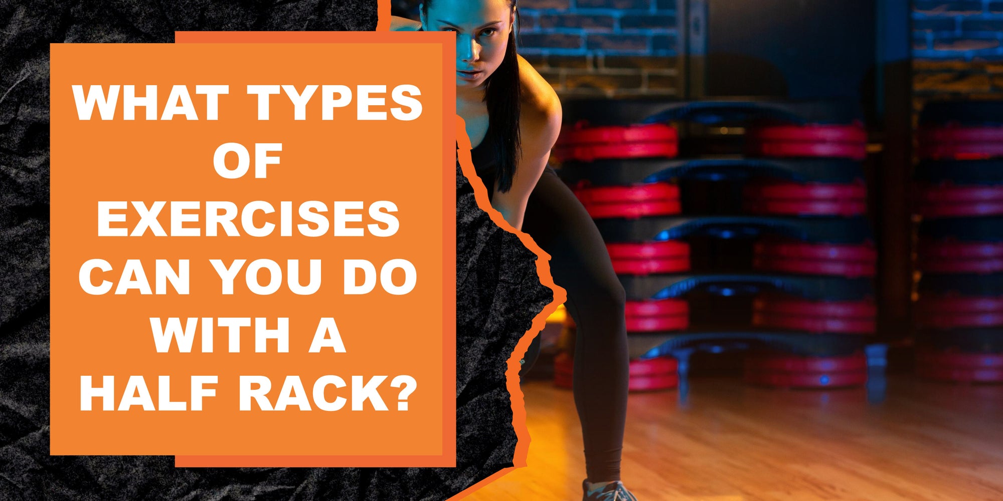What Types of Exercises Can You Do With a Half Rack?