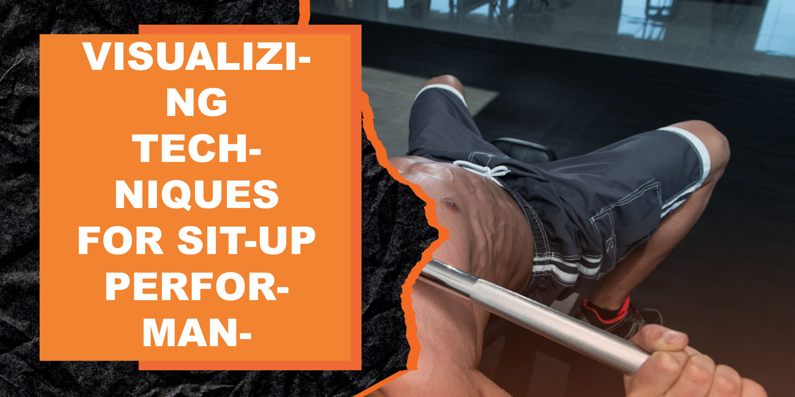 Using Visualization Techniques to Boost Sit-Up Performance