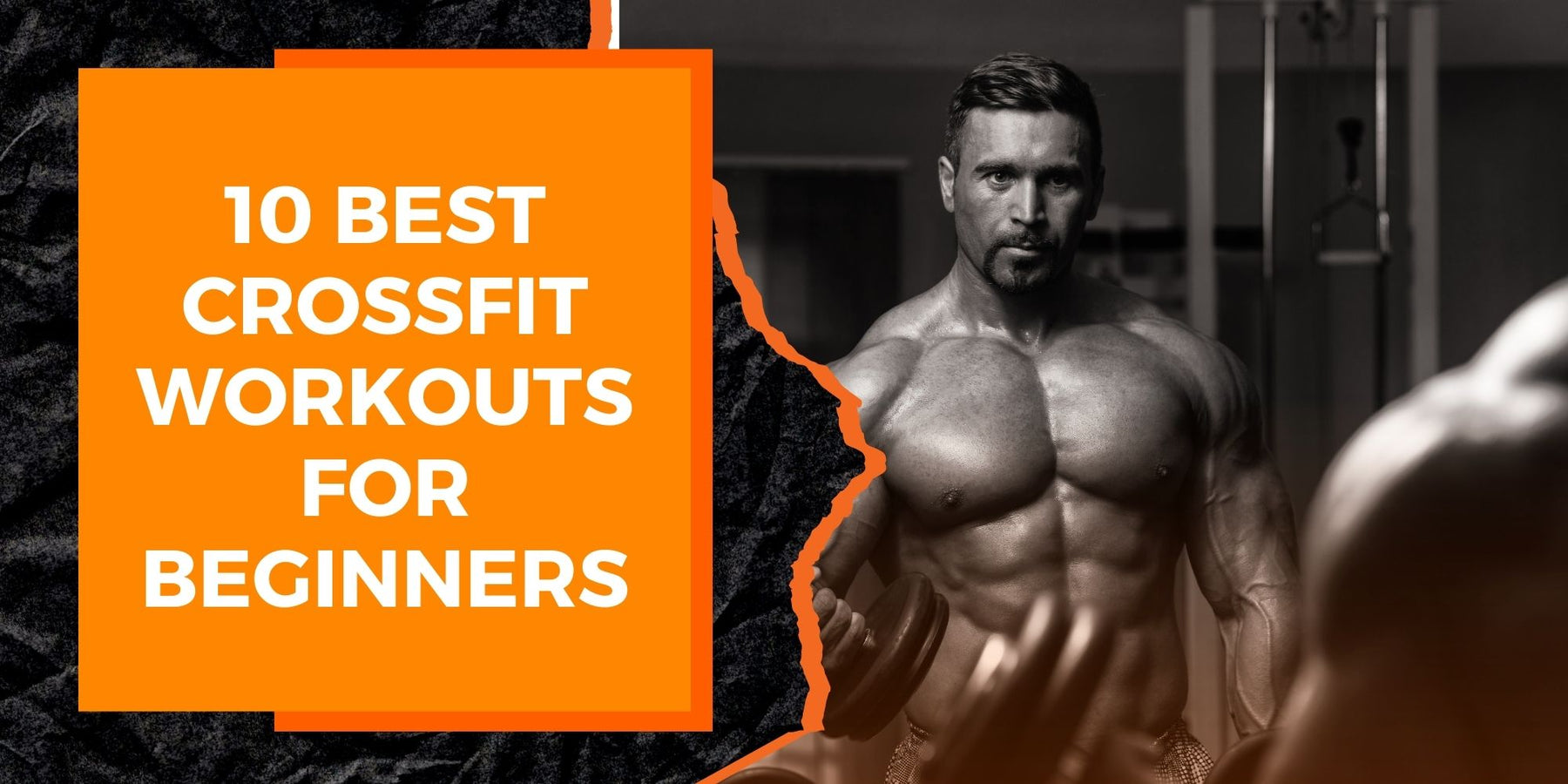 10 Best Crossfit Workouts For Beginners 