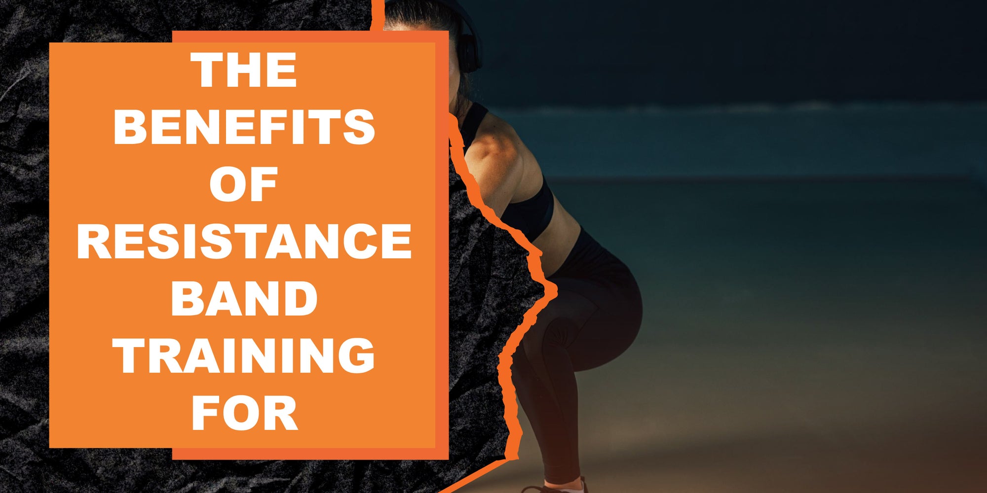 The Benefits of Resistance Band Training for Optimal Performance