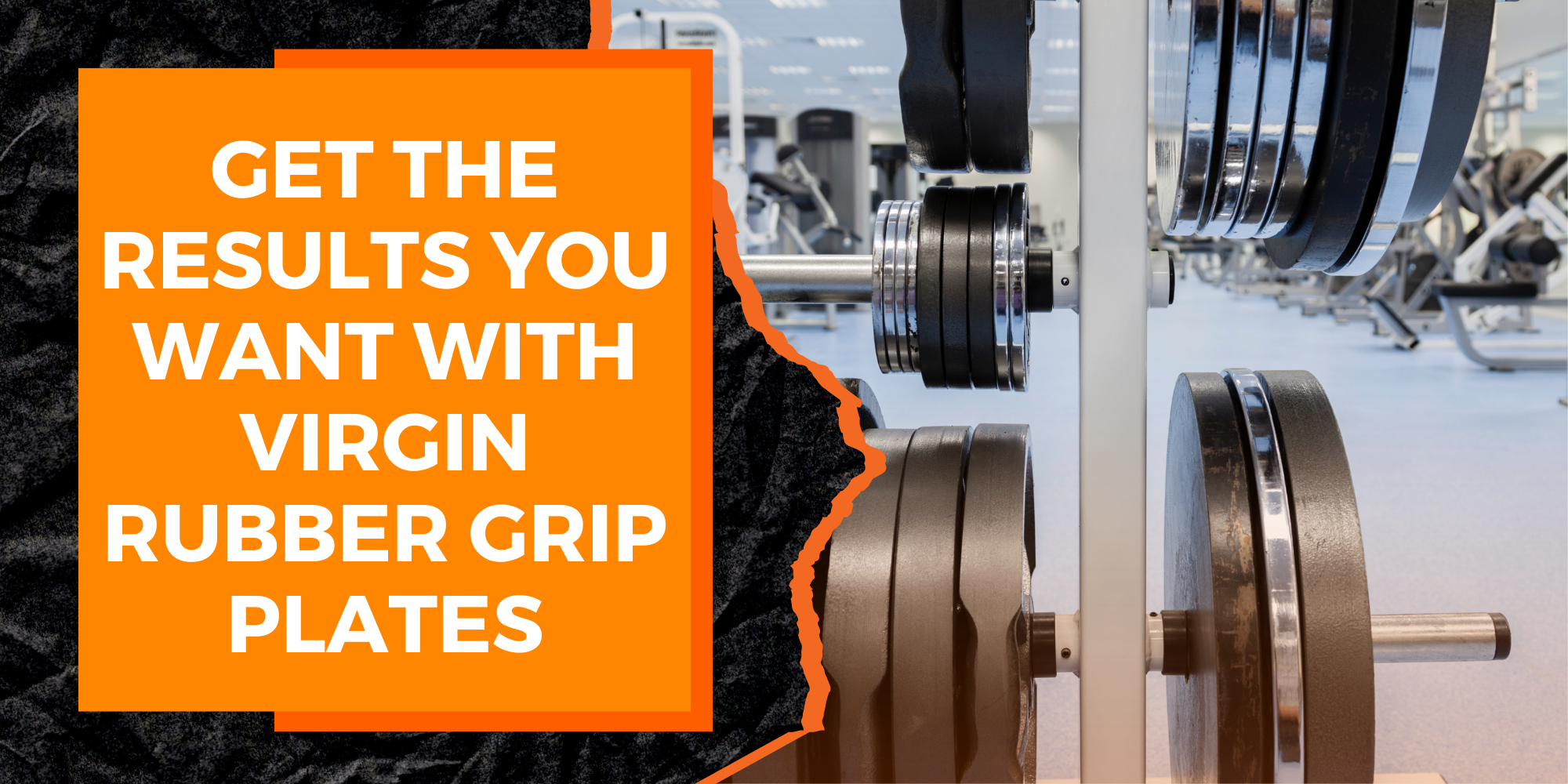 Get the Results You Want with Virgin Rubber Grip Plates