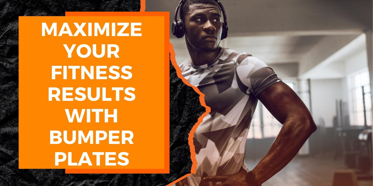 Maximize Your Fitness Results with Bumper Plates | MAGMA Fitness
