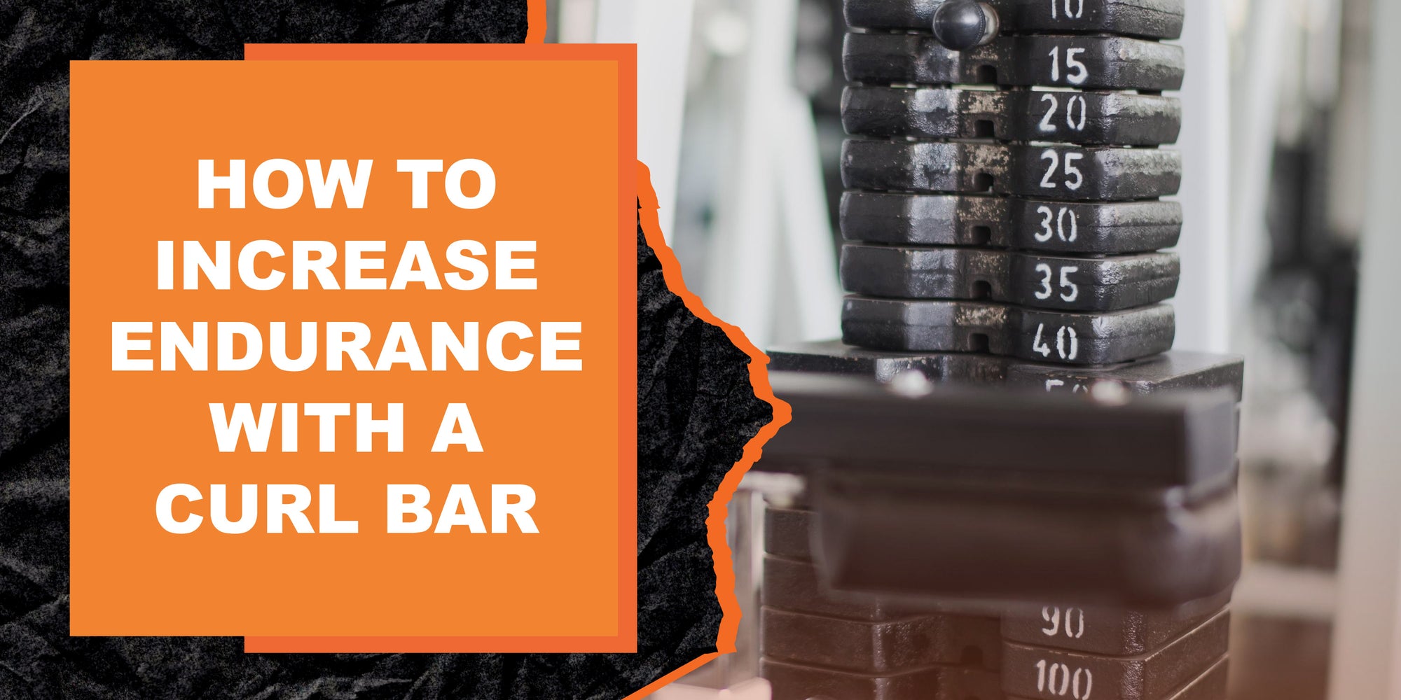 How to Increase Endurance with a Curl Bar