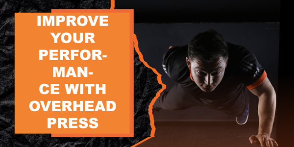 Improve Your Performance with Overhead Press Exercises | MAGMA Fitness
