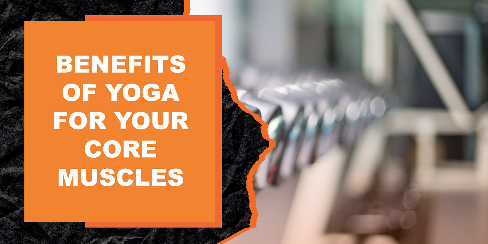 the-benefits-of-yoga-for-strengthening-your-core-muscles-magma-fitness