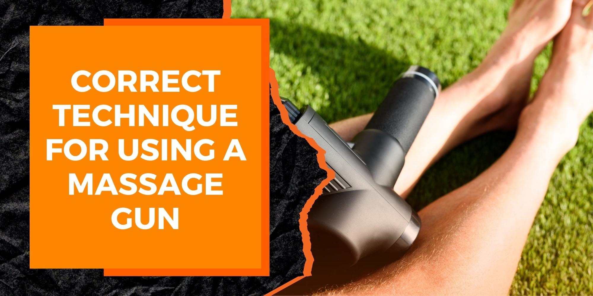 Correct Technique for Using a Massage Gun