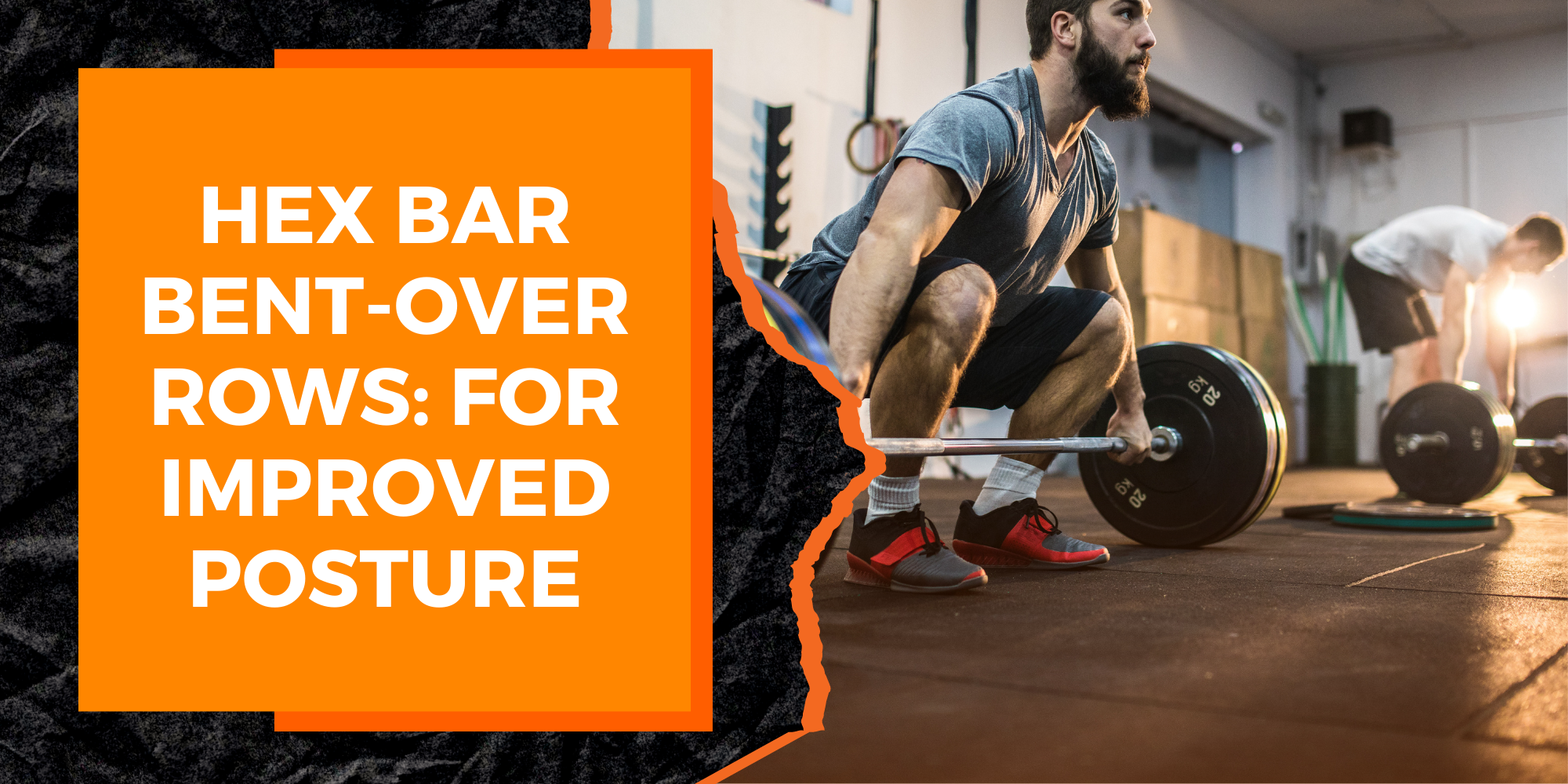 Hex Bar Bent-Over Rows: An Exercise for Improved Posture