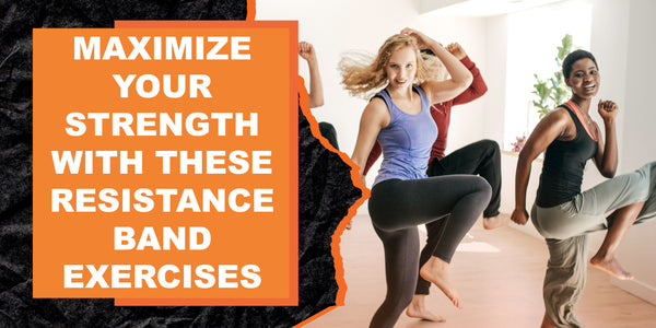 Maximize Your Strength With These Resistance Band Exercises | MAGMA Fitness