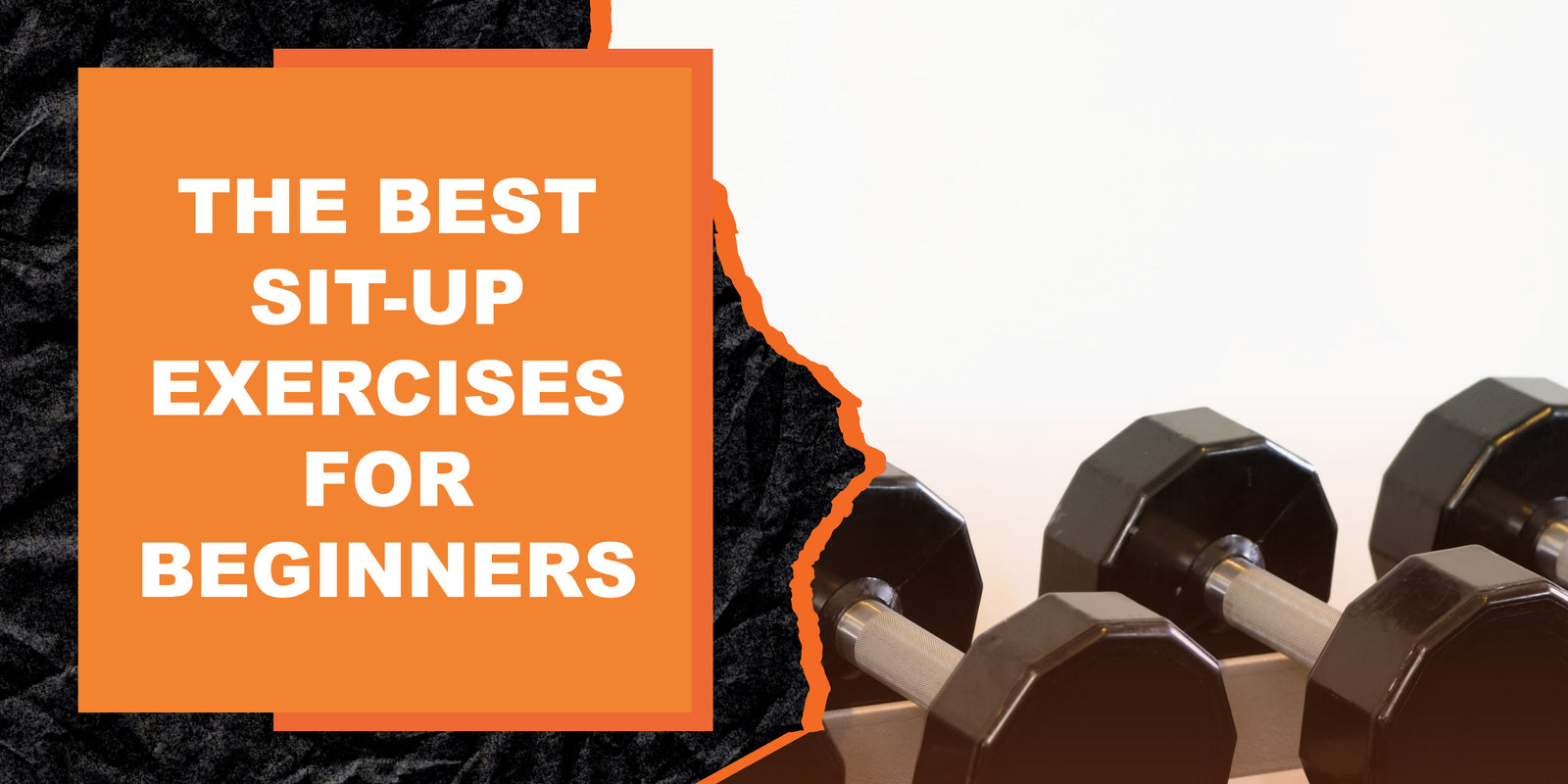 The Best Sit-Up Exercises For Beginners