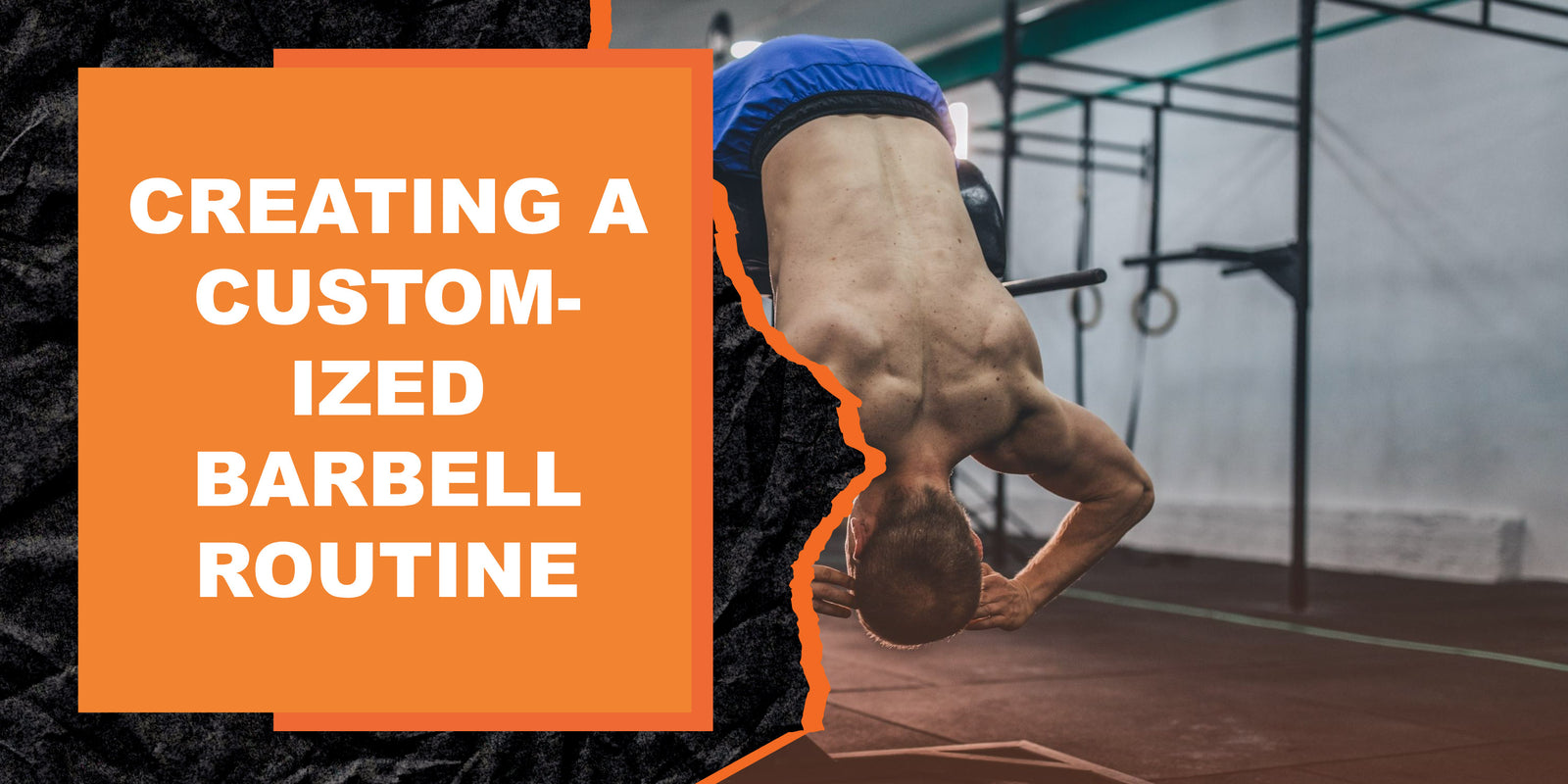 Creating a Customized Barbell Routine