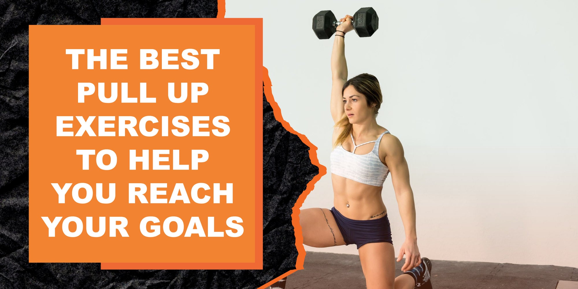 The Best Pull Up Exercises to Help You Reach Your Goals