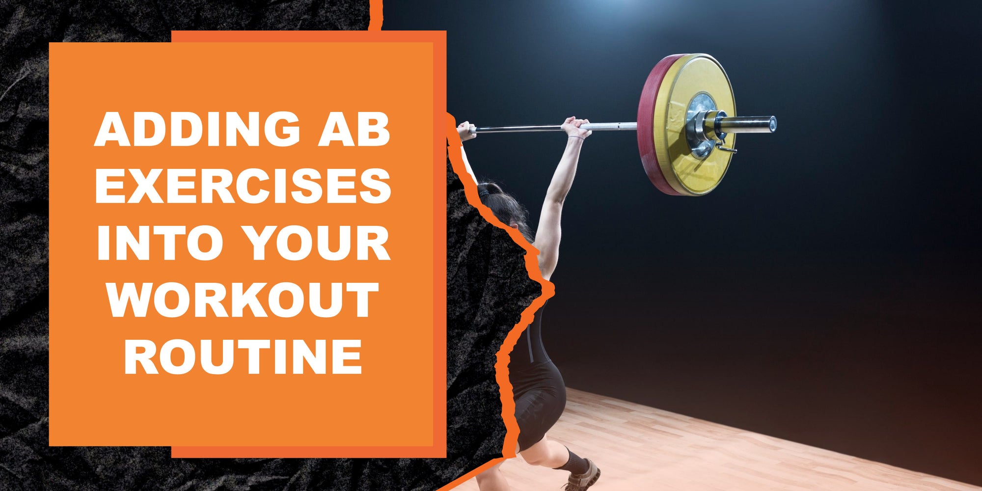 Weida Ab Routine How to Incorporate Ab Exercises into Your Workout Routine | MAGMA Fitness