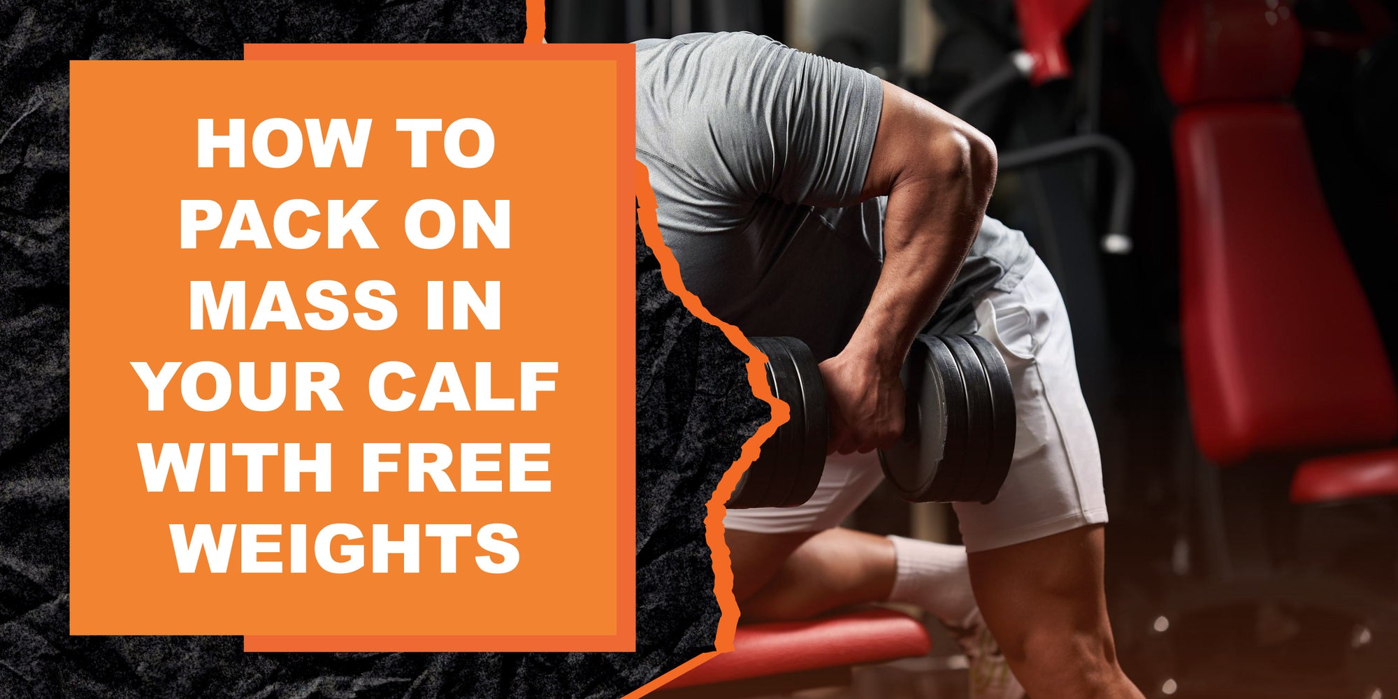 How to Pack on Mass in Your Calf with Free Weights