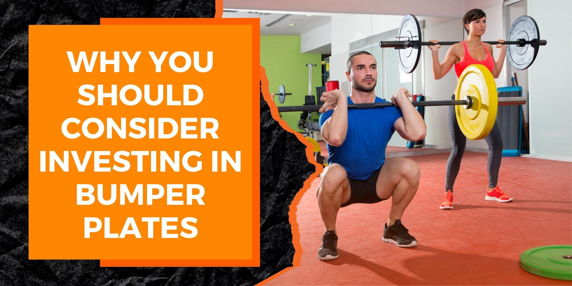 Why You Should Consider Investing in Bumper Plates