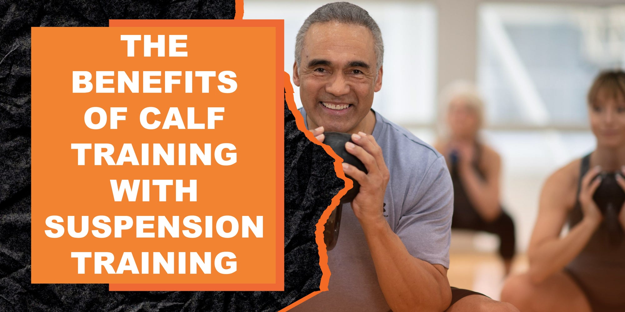 The Benefits of Calf Training with Suspension Training