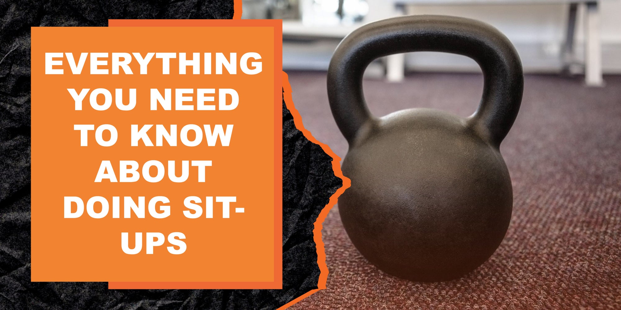 Everything You Need to Know About Doing Sit-Ups