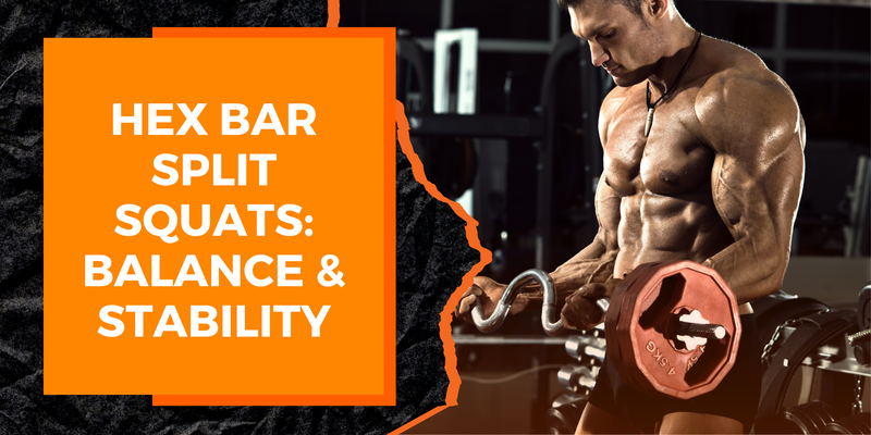 Hex Bar Split Squats: An Effective Exercise for Balance and Stability ...