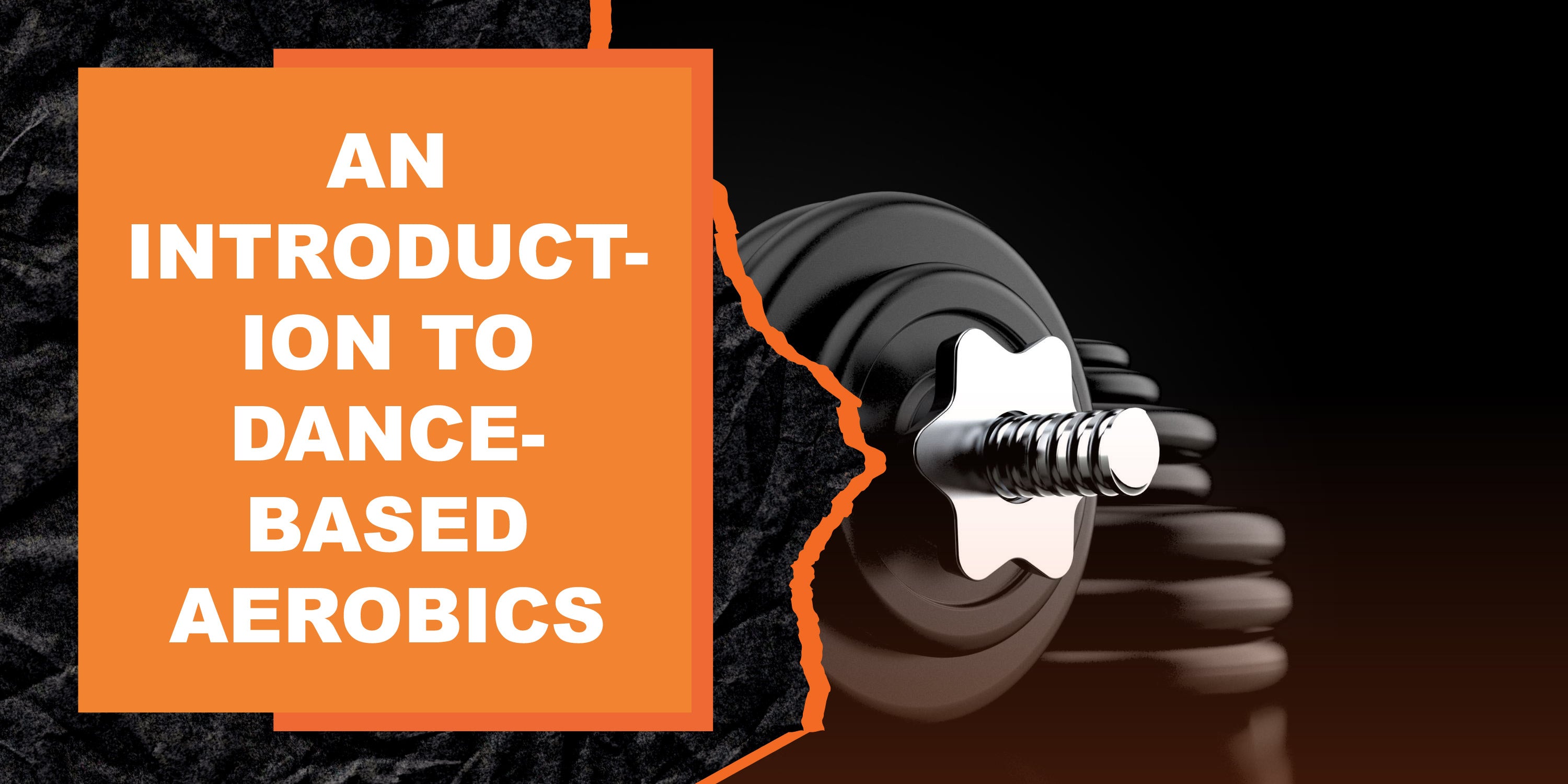 An Introduction to DanceBased Aerobics MAGMA Fitness