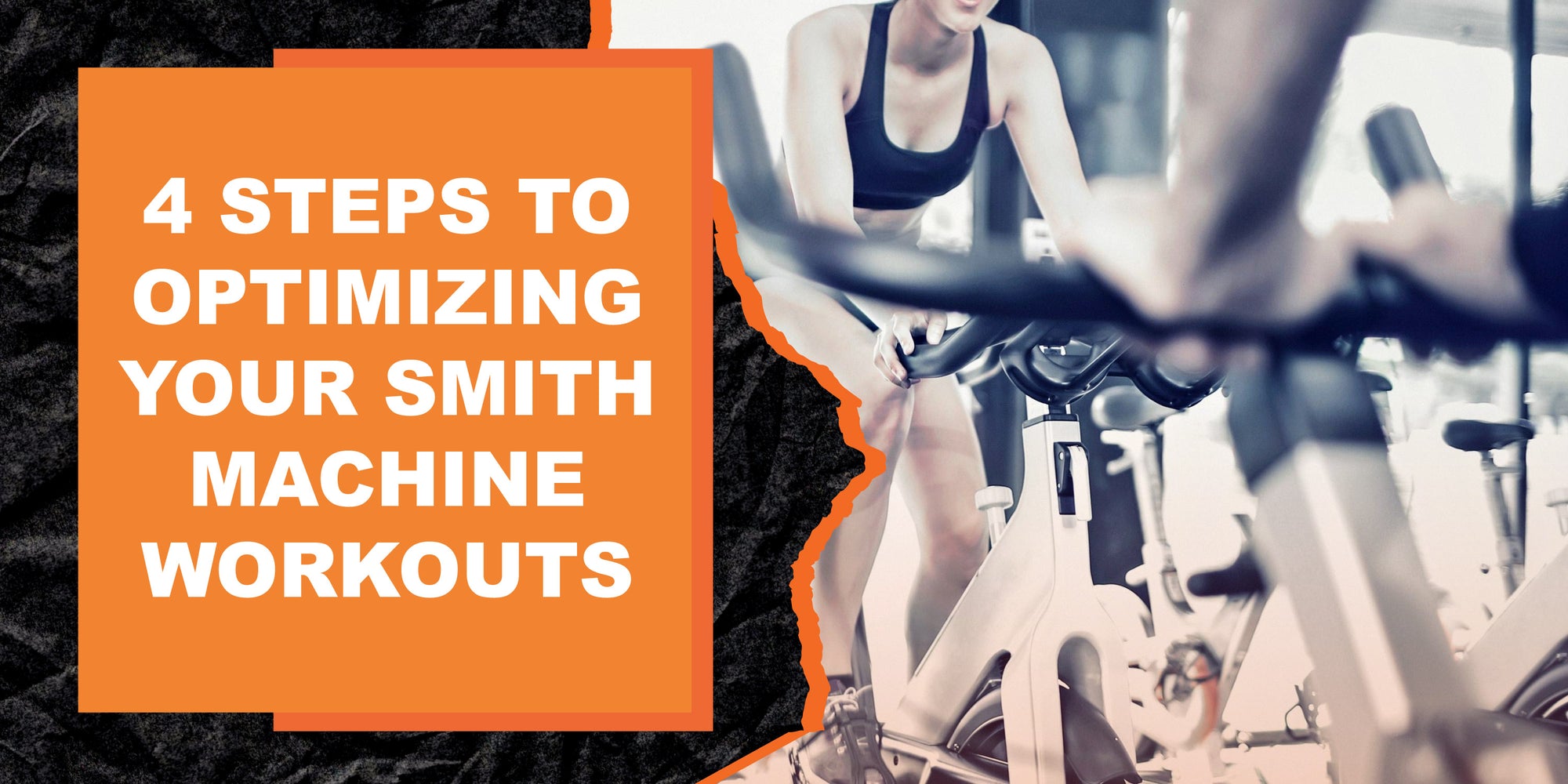 4 Steps to Optimizing Your Smith Machine Workouts