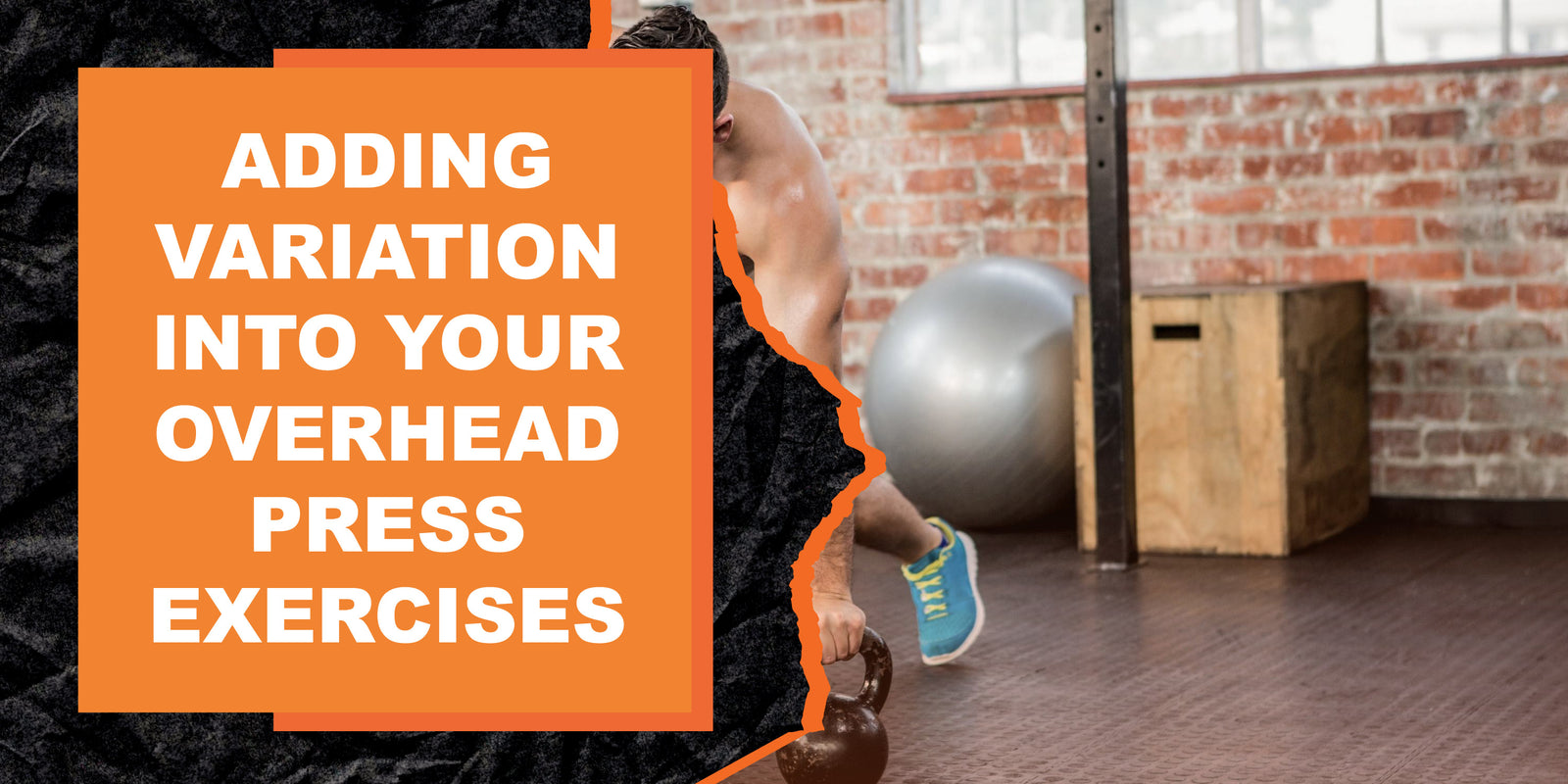How to Incorporate Variation Into Your Overhead Press Exercises