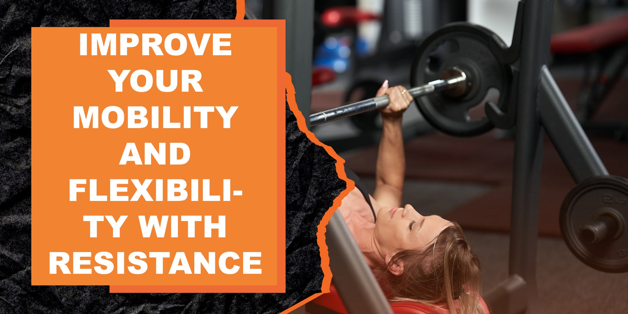 Improve Your Mobility and Flexibility With Resistance Bands