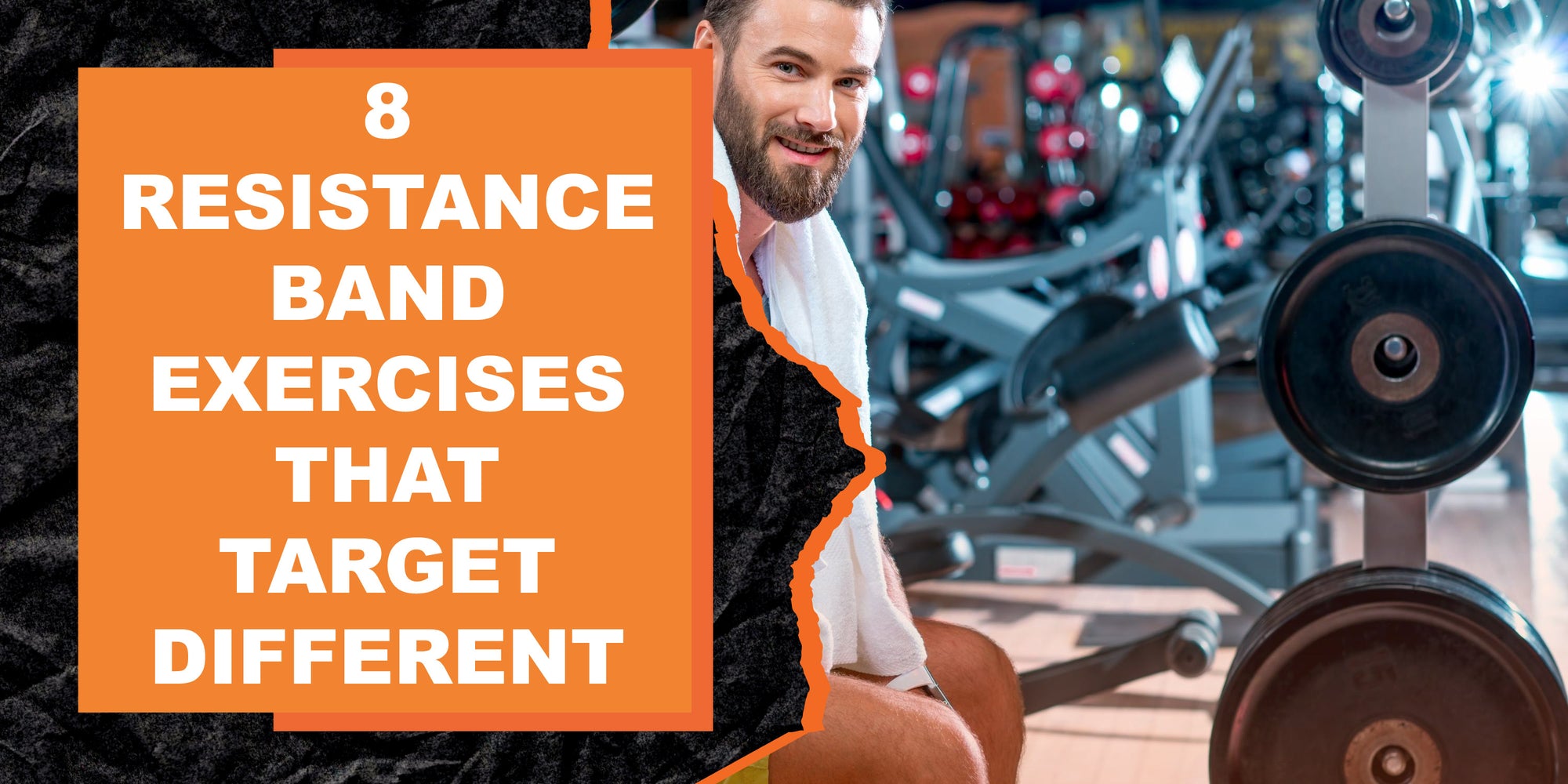 8 Resistance Band Exercises That Target Different Muscle Groups