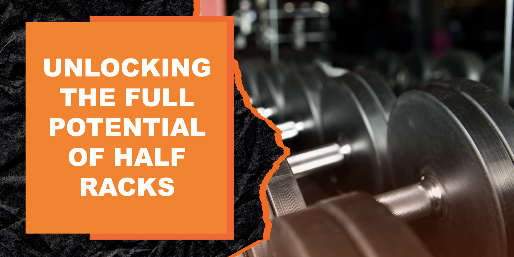 Unlocking the Full Potential of Half Racks | MAGMA Fitness