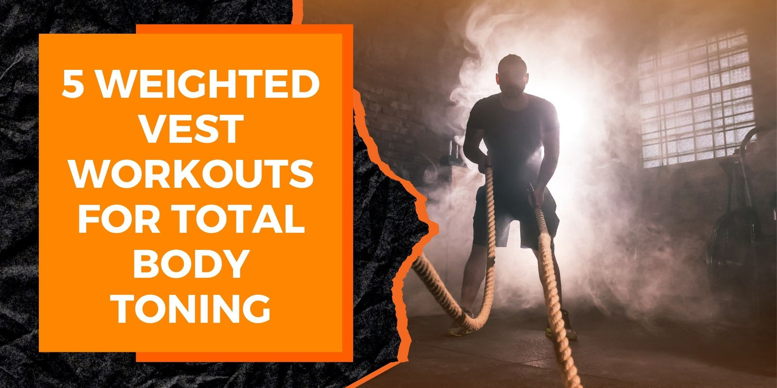 5 Weighted Vest Workouts for Total Body Toning