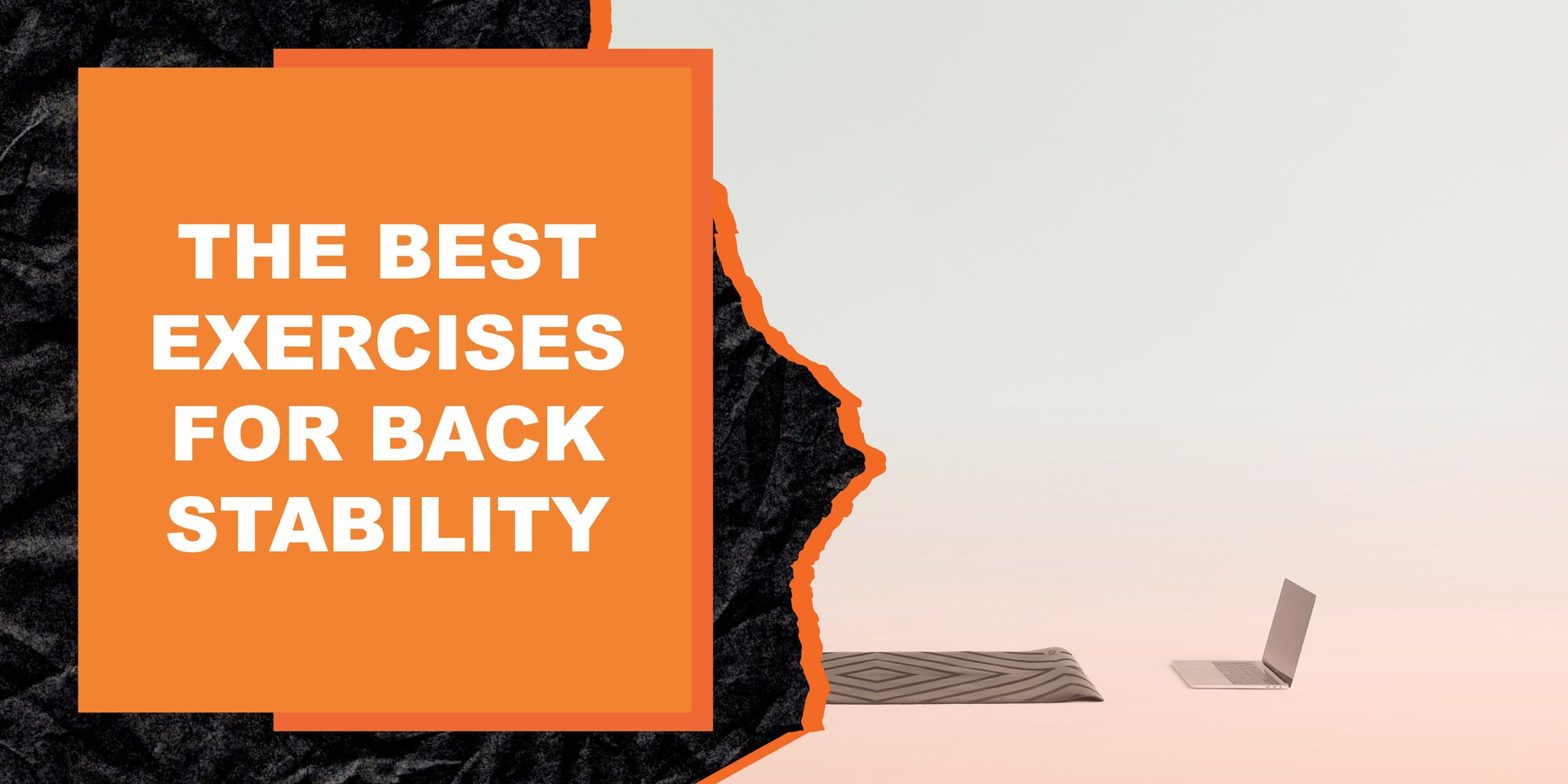 The Best Exercises for Back Stability