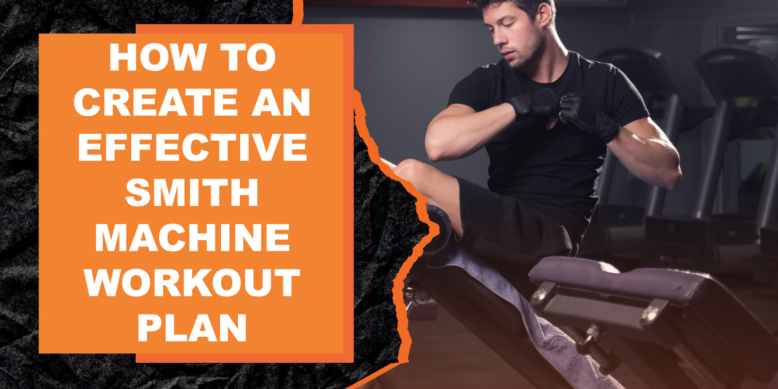 How to Create an Effective Smith Machine Workout Plan MAGMA Fitness