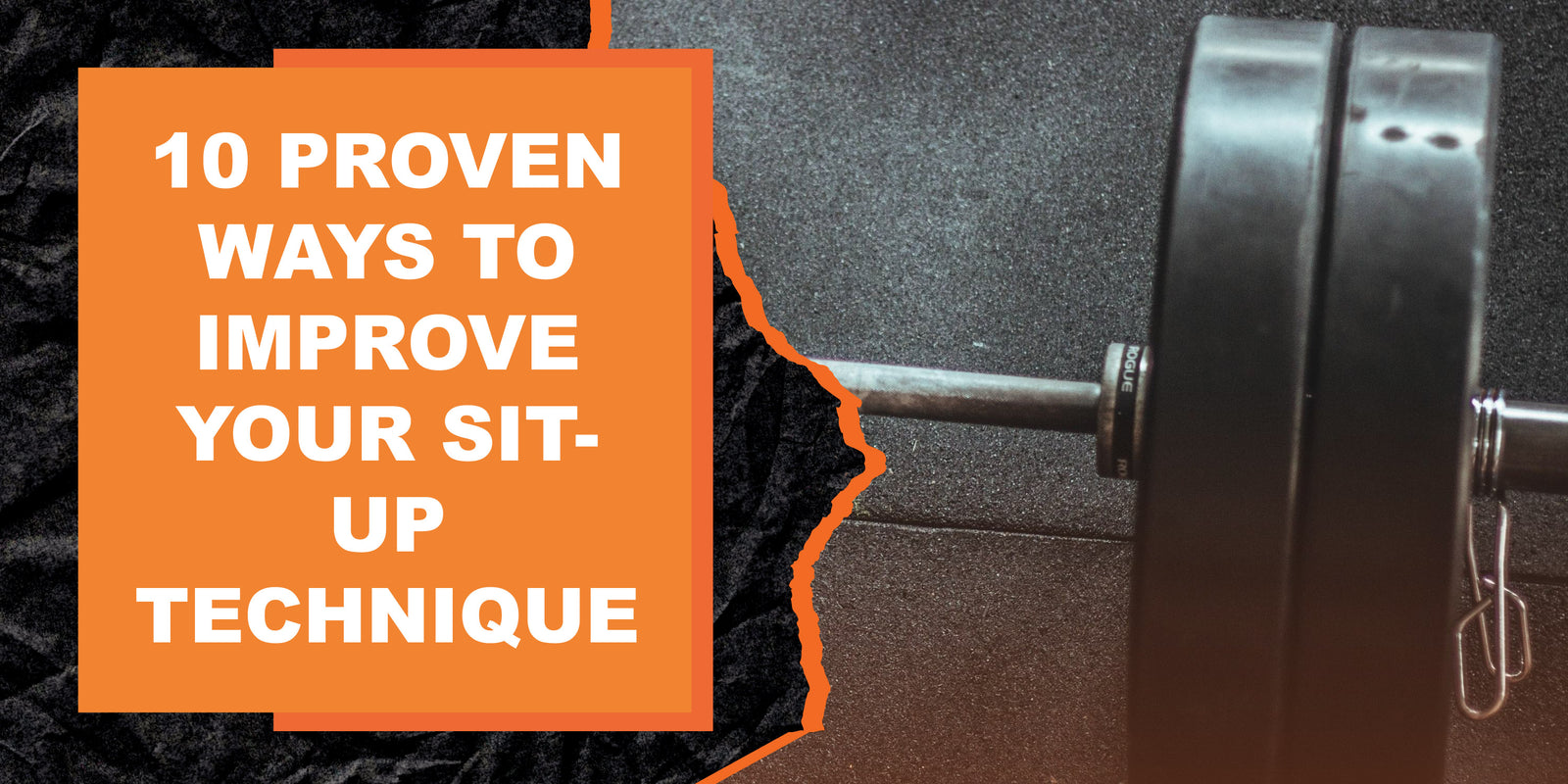 10 Proven Ways to Improve Your Sit-Up Technique