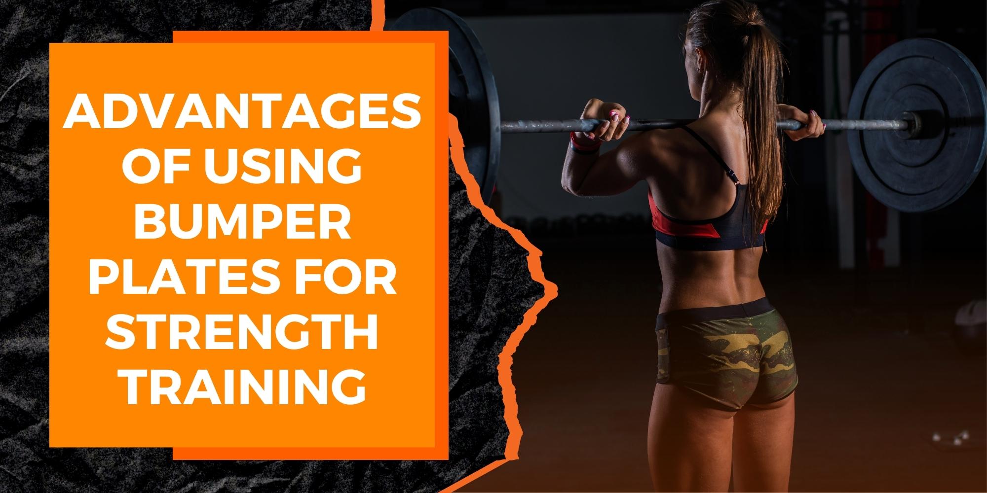 The Advantages of Using Bumper Plates for Strength Training
