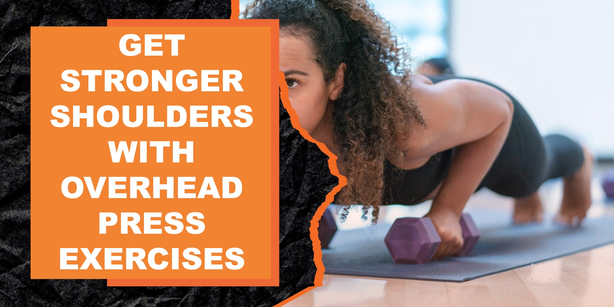 Get Stronger Shoulders with Overhead Press Exercises