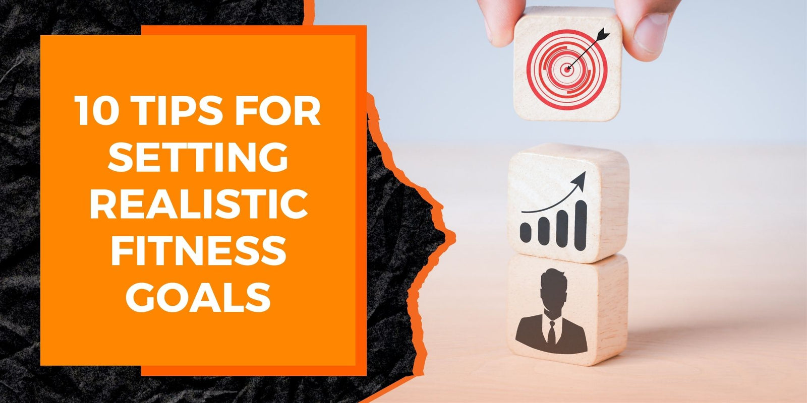 10 Tips for Setting Realistic Fitness Goals