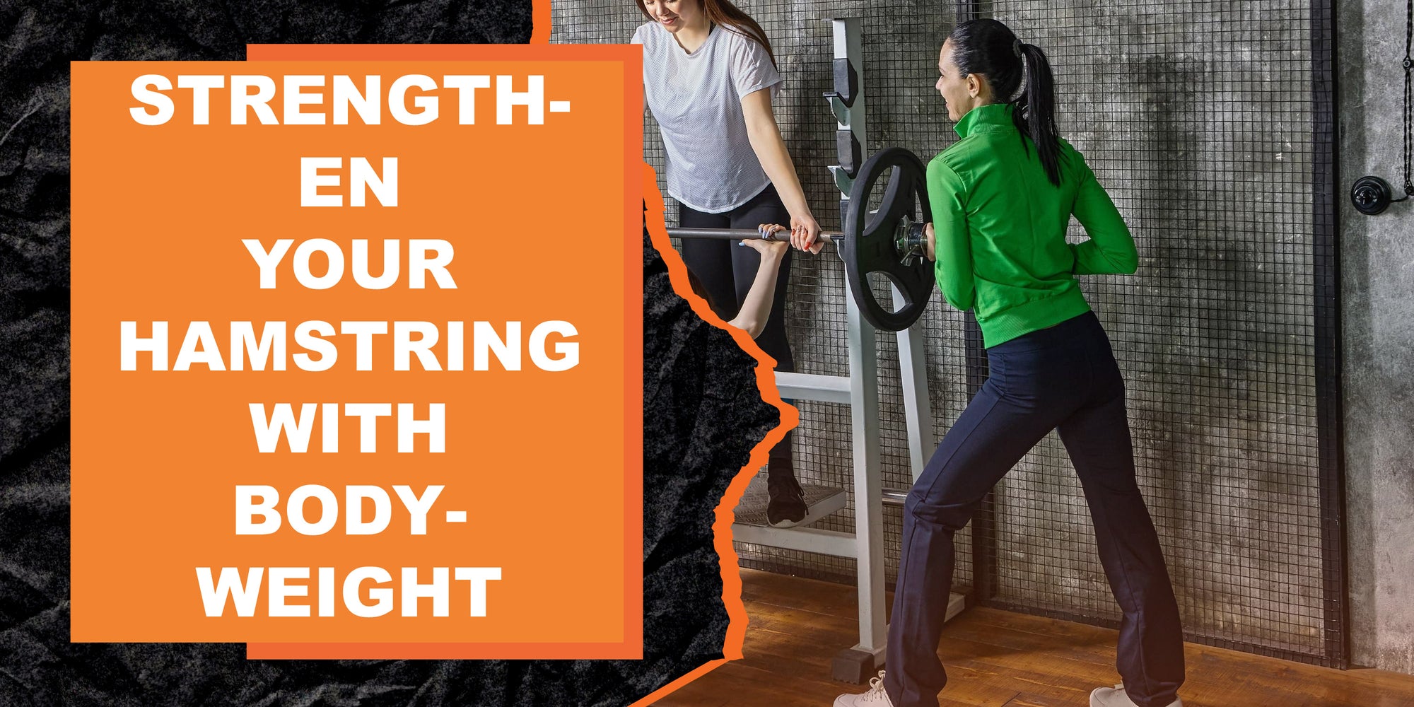 Increase Your Hamstring Strength with These Bodyweight Exercises