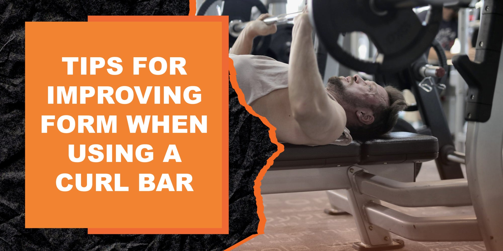 Tips for Improving Form When Using a Curl Bar