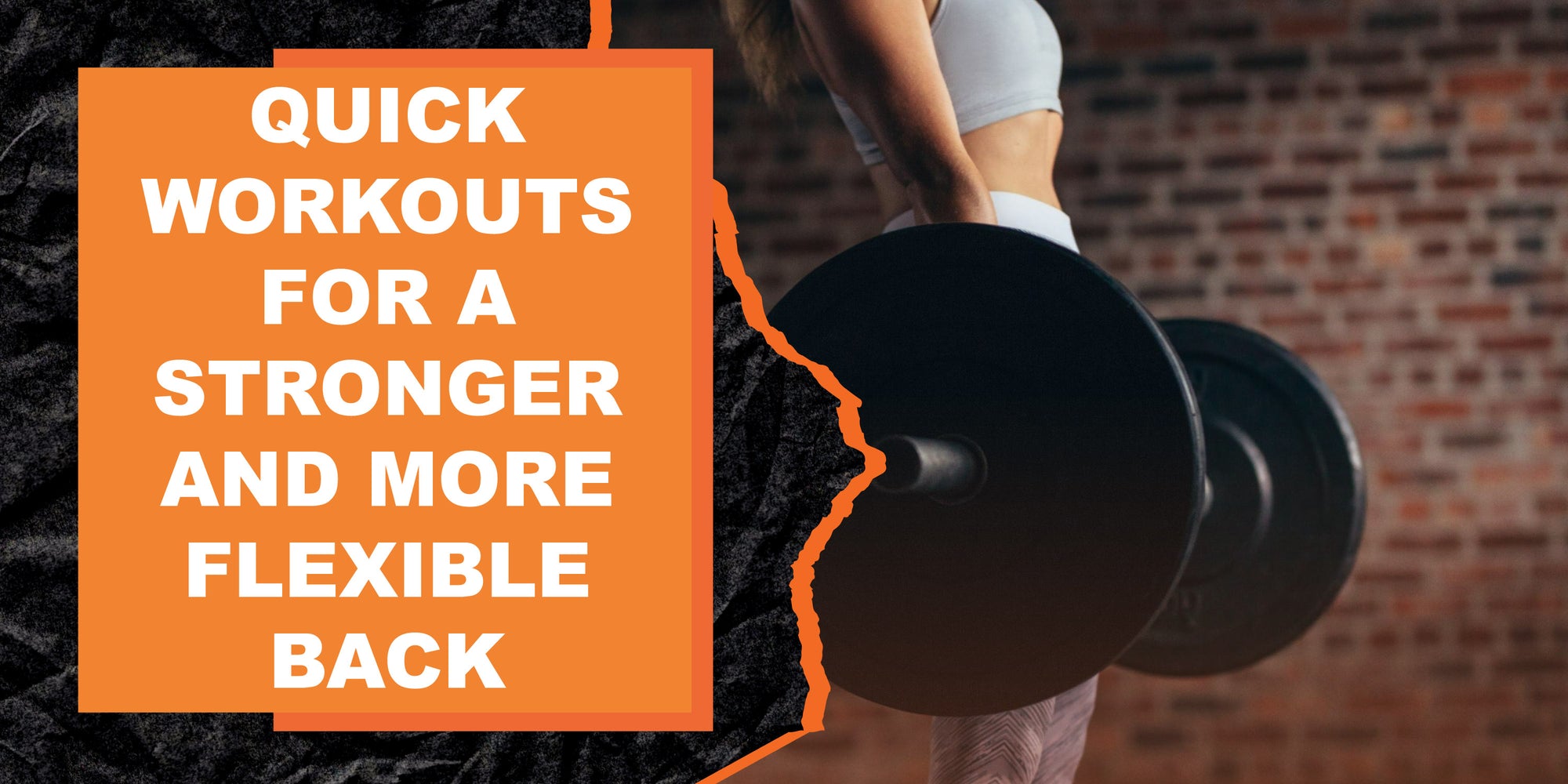 Quick Workouts for a Stronger and More Flexible Back