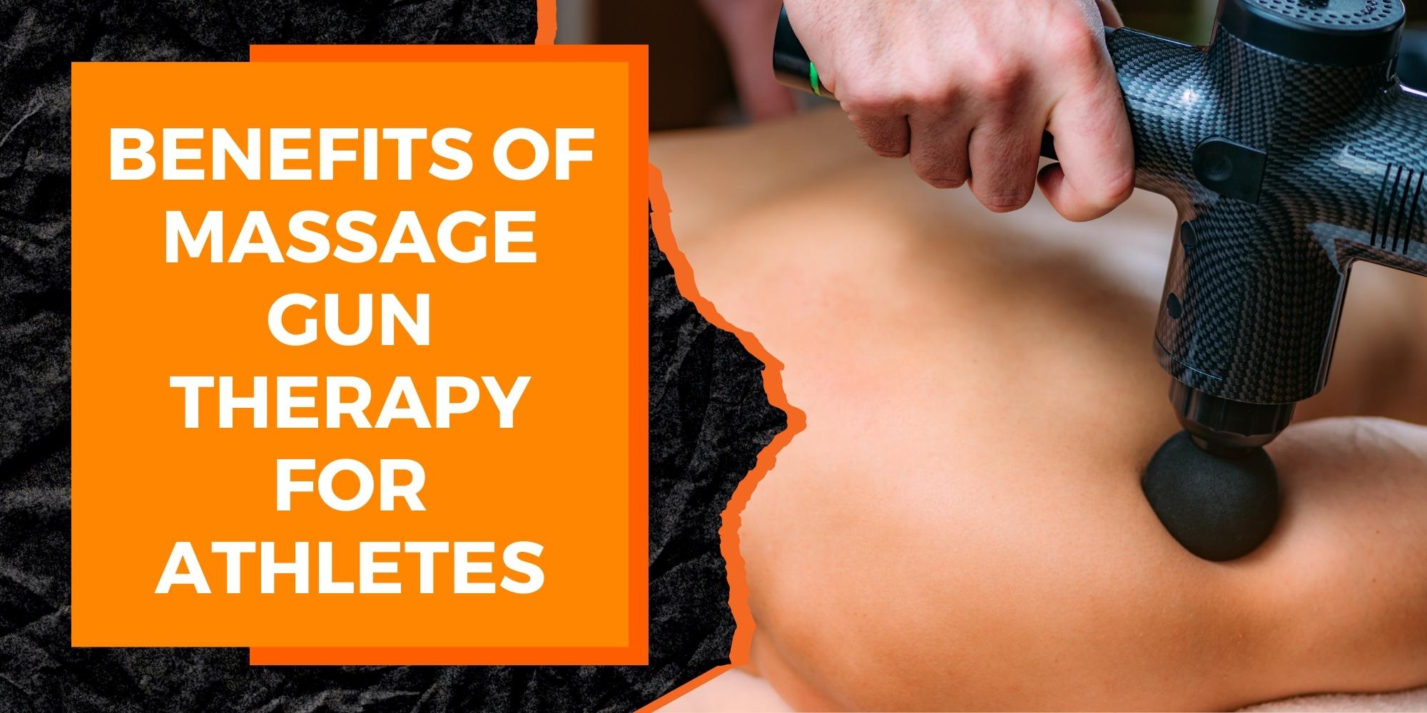 Benefits of Massage Gun Therapy for Athletes