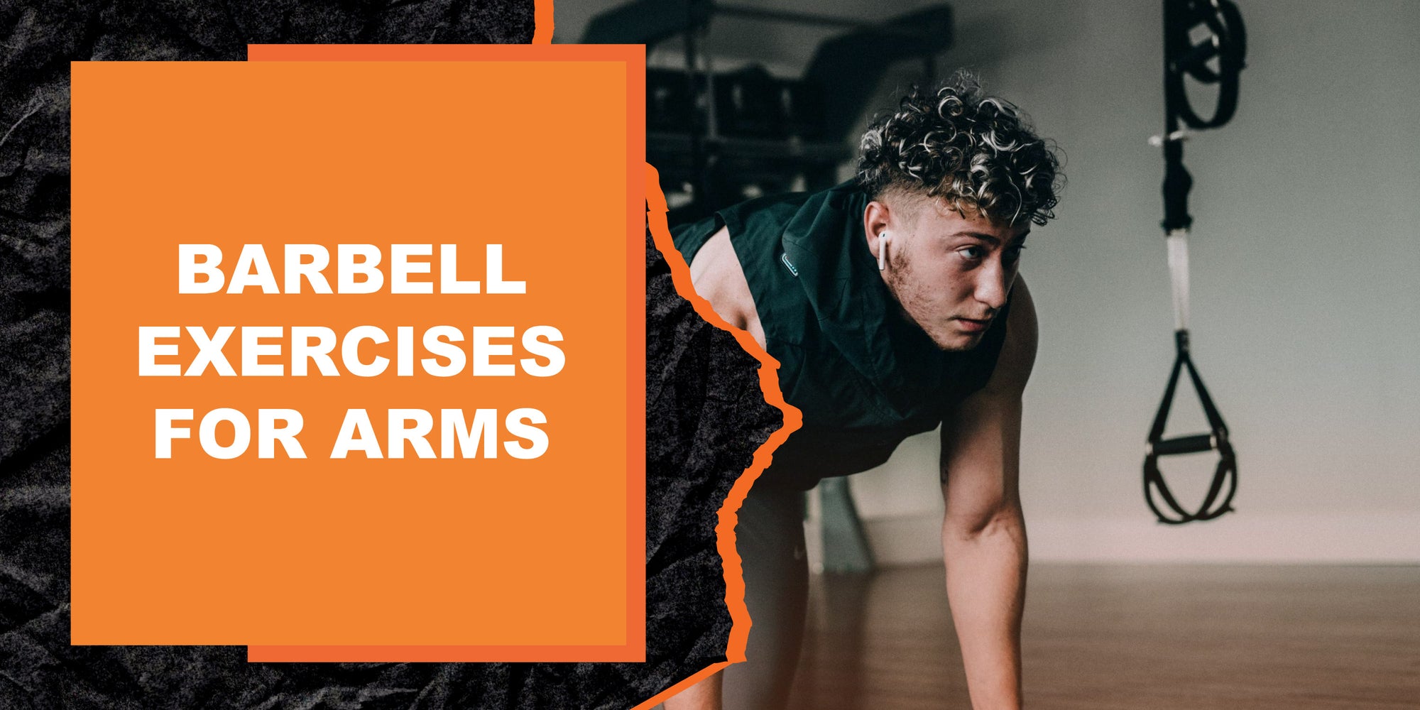 Barbell Exercises for Arms