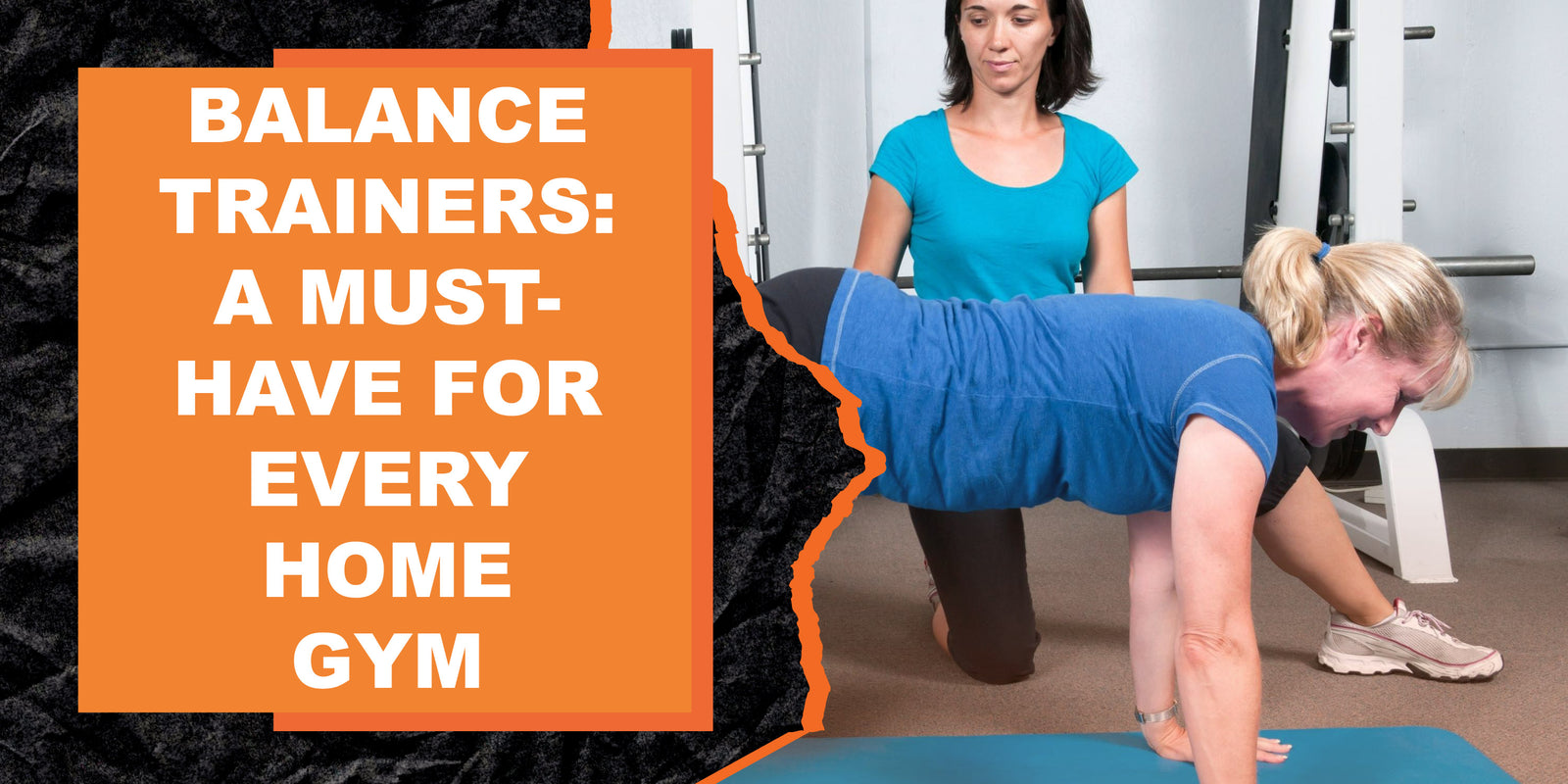 Balance Trainers: A Must-Have For Every Home Gym