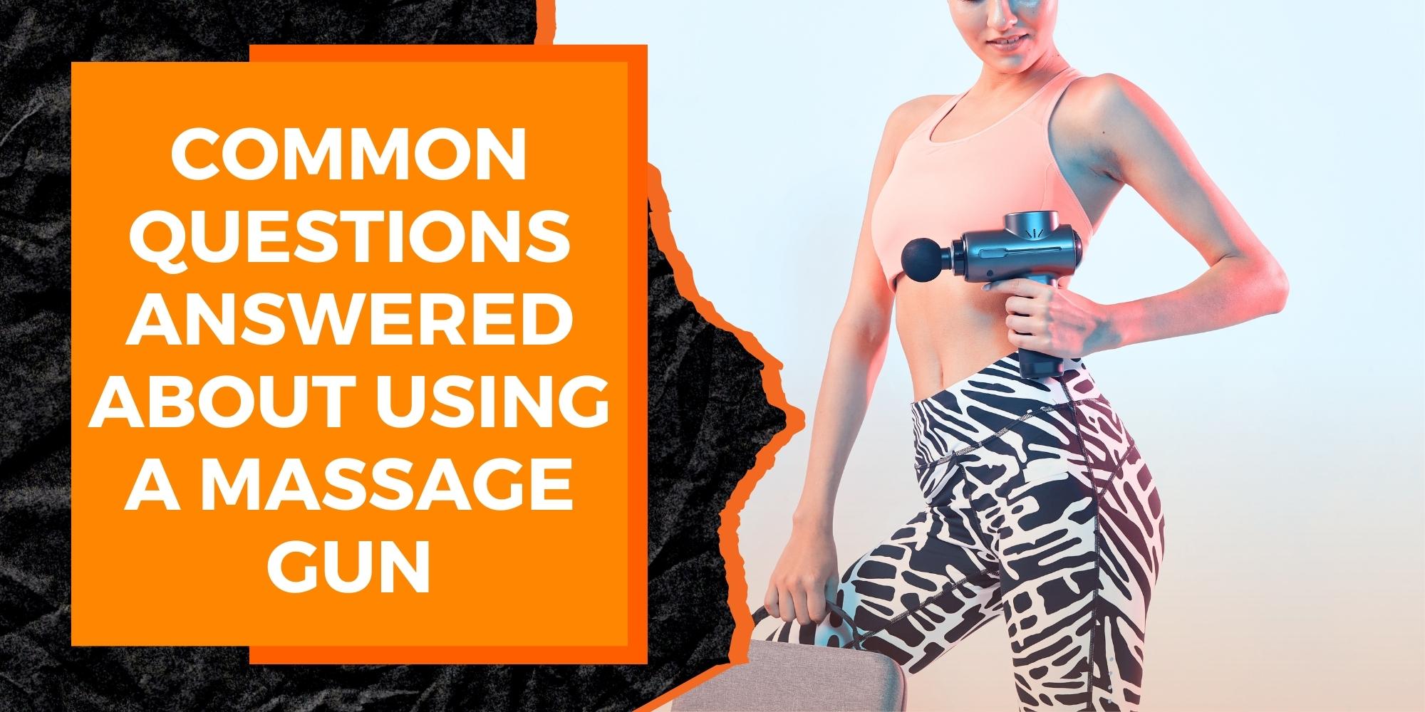Common Questions Answered About Using a Massage Gun