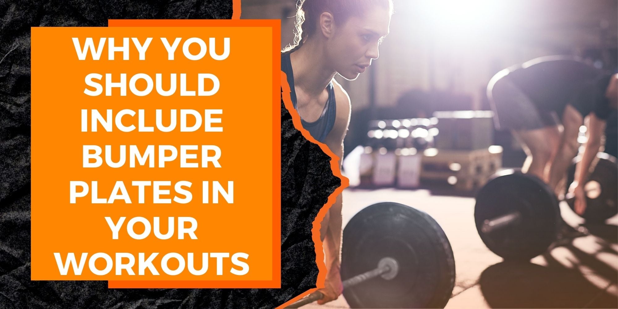 Bumper Plate Benefits: Why You Should Include Them in Your Workouts