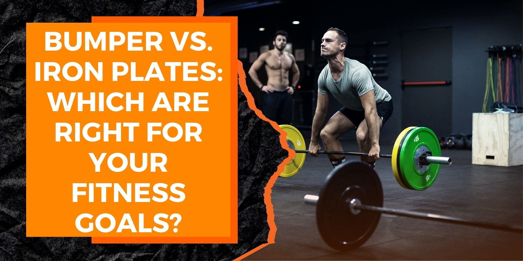 Bumper Plates vs. Iron Plates: Which are Right for Your Fitness Goals?