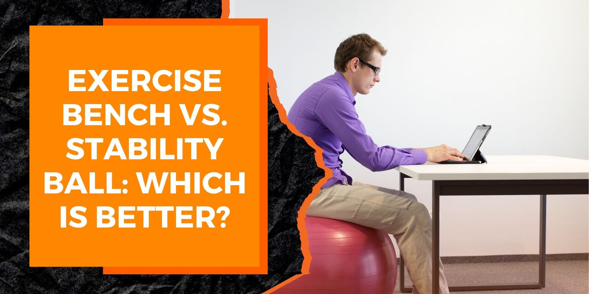 Exercise Bench vs. Stability Ball: Which is Better? | MAGMA Fitness