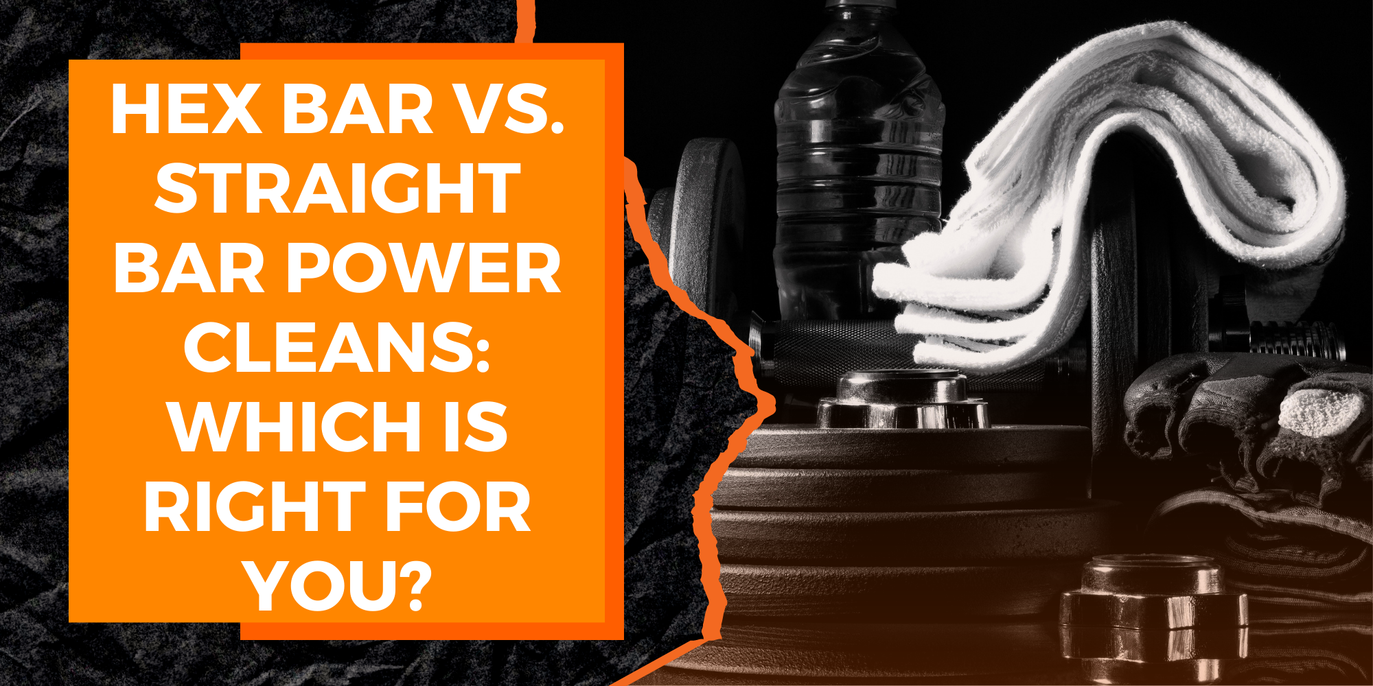 Hex Bar vs. Straight Bar Power Cleans: Which is Right for You?