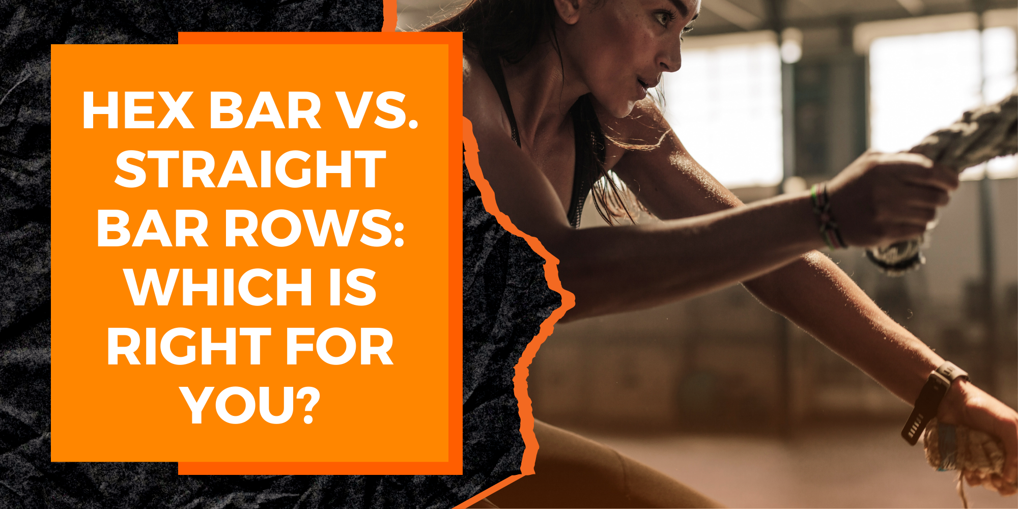 Hex Bar vs. Straight Bar Rows: Which is Right for You?