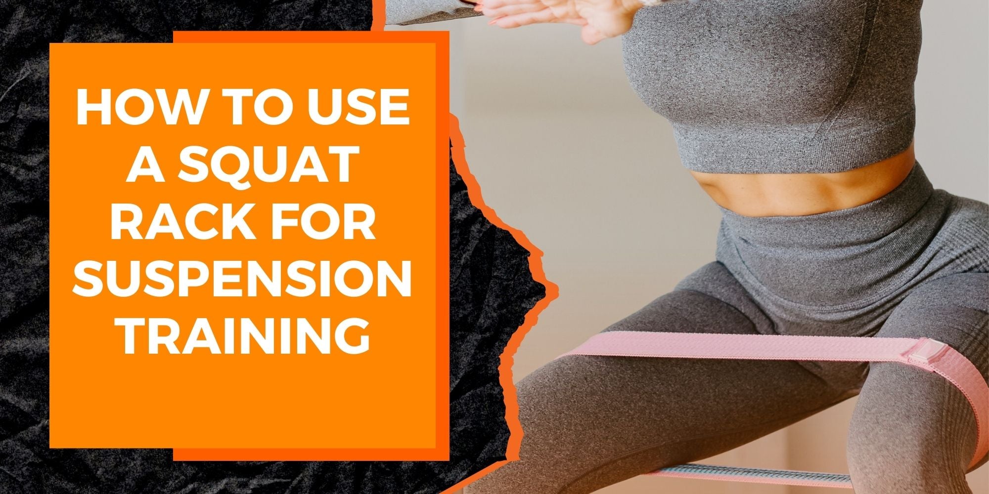How to Use a Squat Rack for Suspension Training