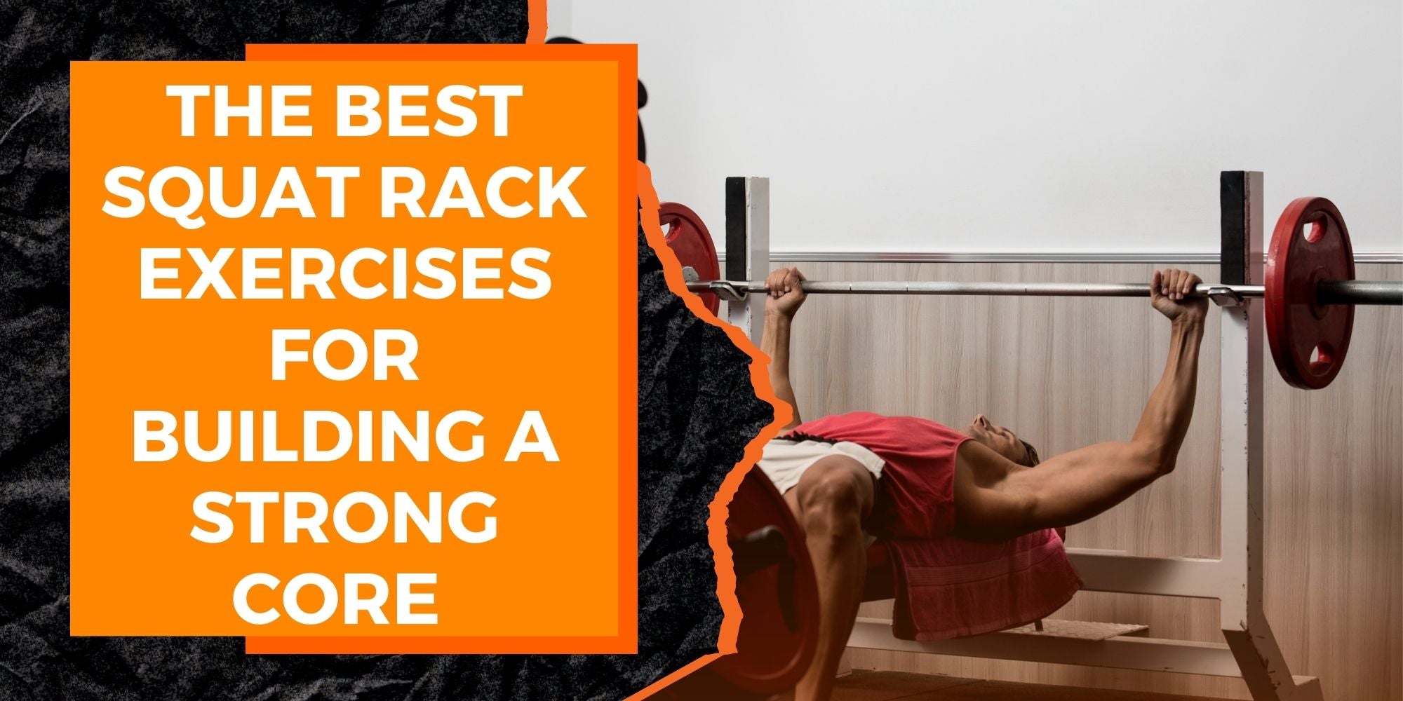 The Rack Home Exercise Program The Best Squat Rack Exercises for Building a Strong Core | MAGMA Fitness