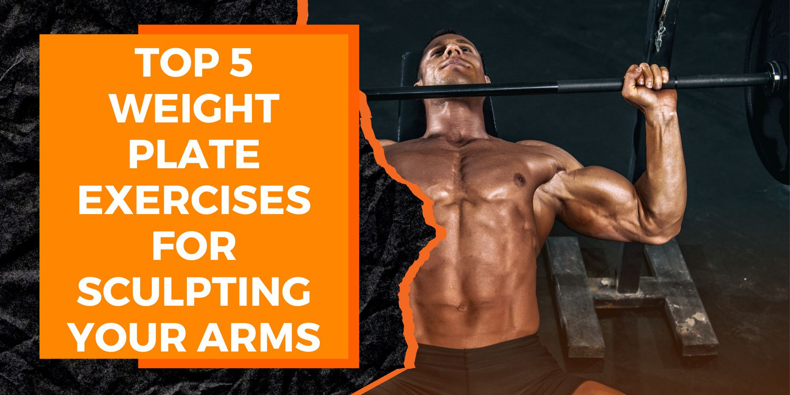 Top 5 Weight Plate Exercises for Sculpting Your Arms