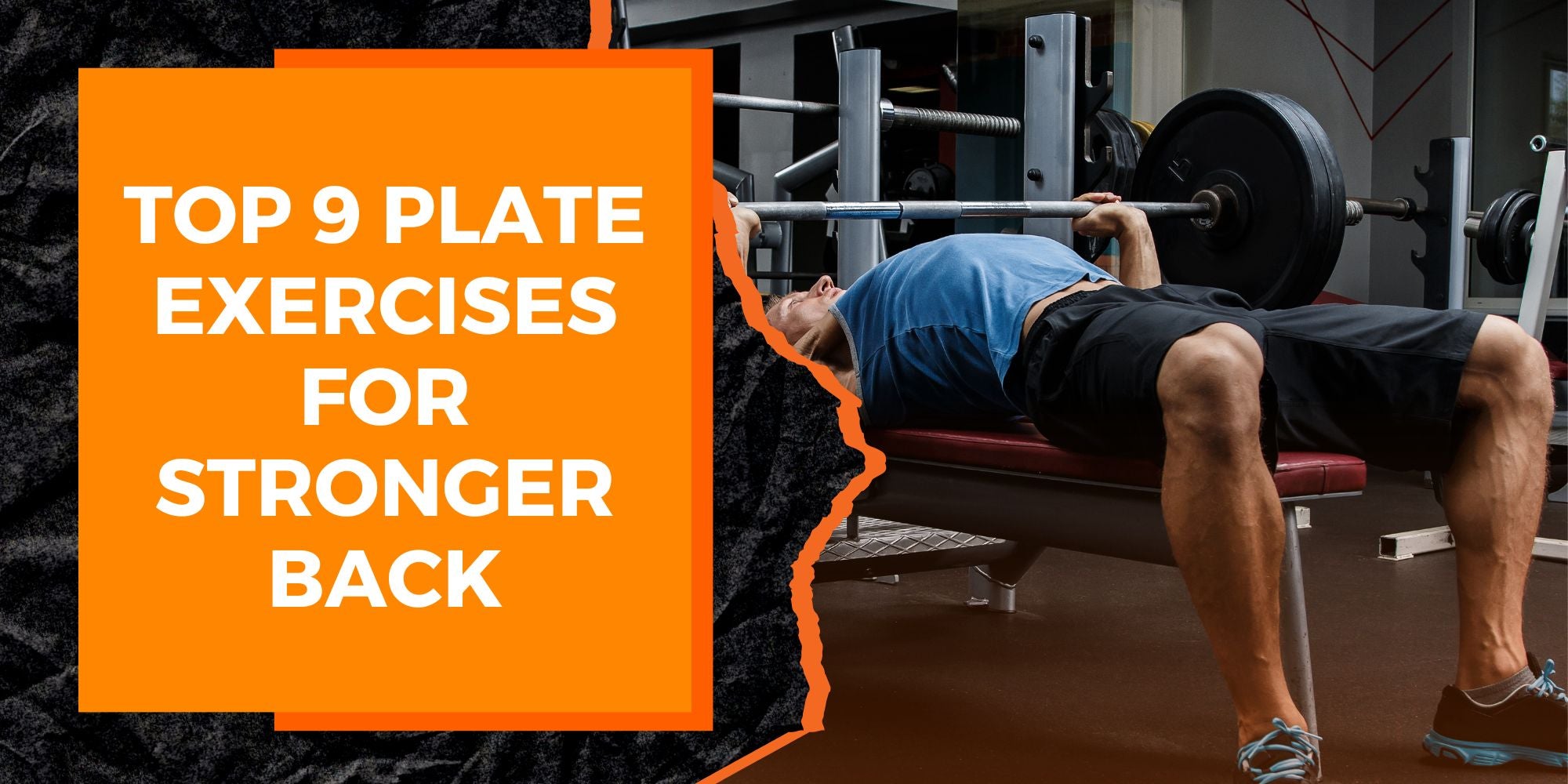 Top 9 Weight Plate Exercises for a Stronger Back